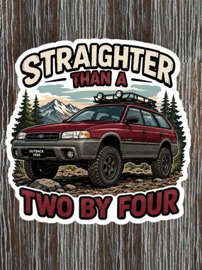 SUBARU STRAIGHTER THAN A TWO BY FOUR Funny Sticker Vinyl Decal   3 inch